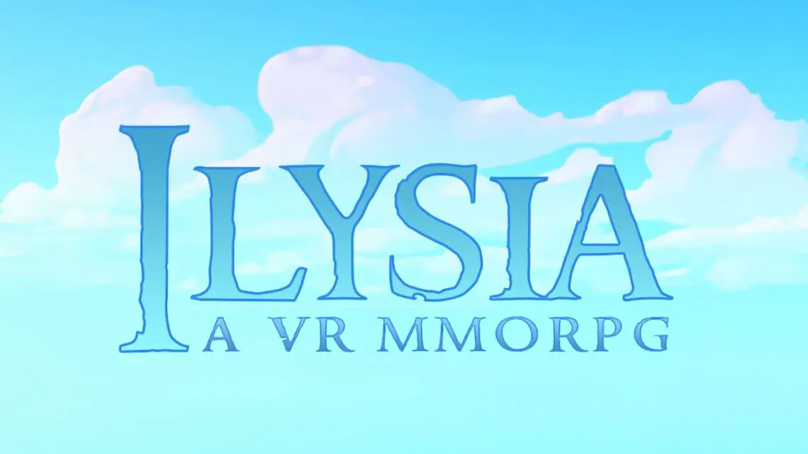 VR MMO Ilysia completou sua próxima fase alfa.